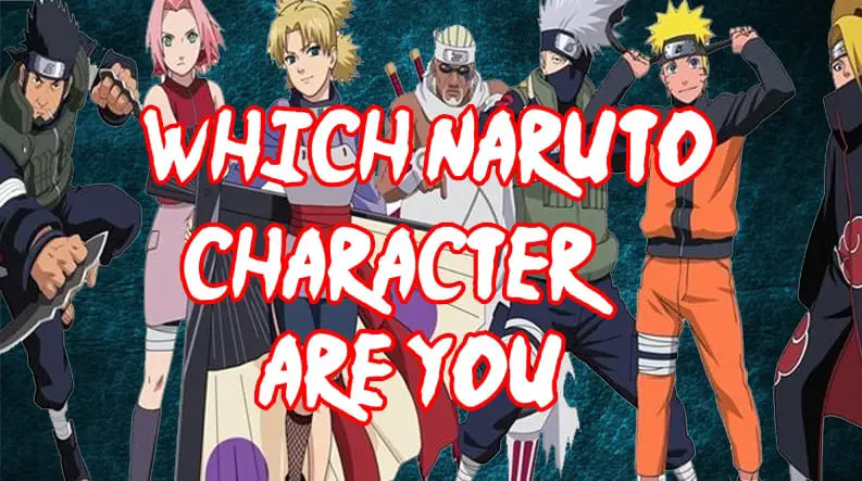 Which Naruto Character Are You Quiz.