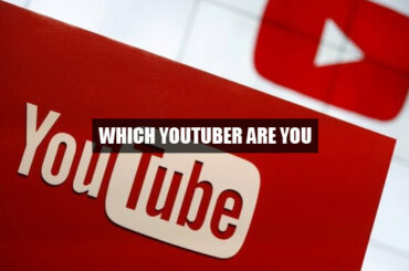 Which youtuber are you