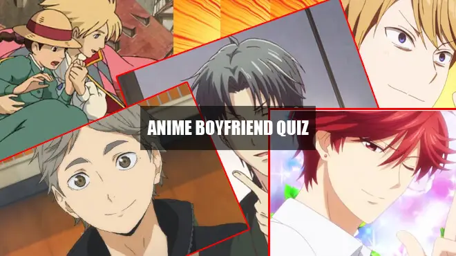 Anime Boyfriend Quiz | Who Is Your Anime Crush? - CrackTheQuiz