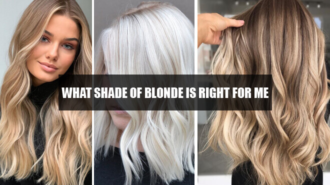 what shade of blonde is right for me