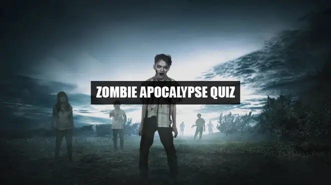 zombie apocalypse quiz