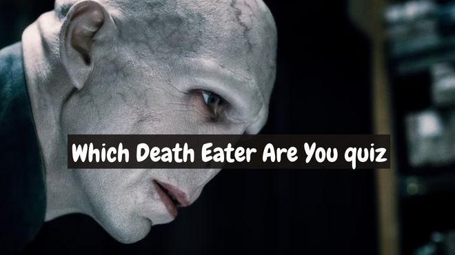 Which Death Eater Are You quiz